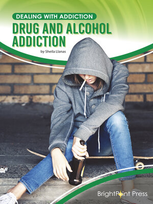 cover image of Drug and Alcohol Addiction